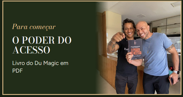 O Poder do Acesso — Livro do Du Magic em PDF